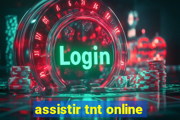 assistir tnt online